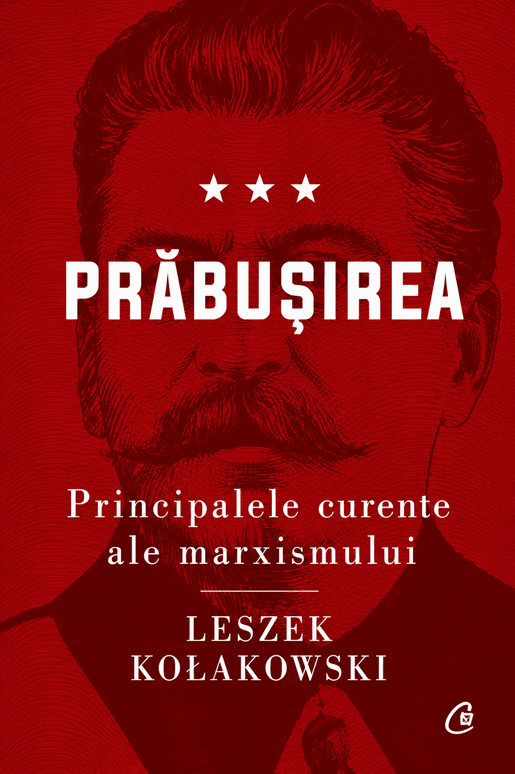 Principalele curente ale marxismului. Vol. 3: Prăbușirea