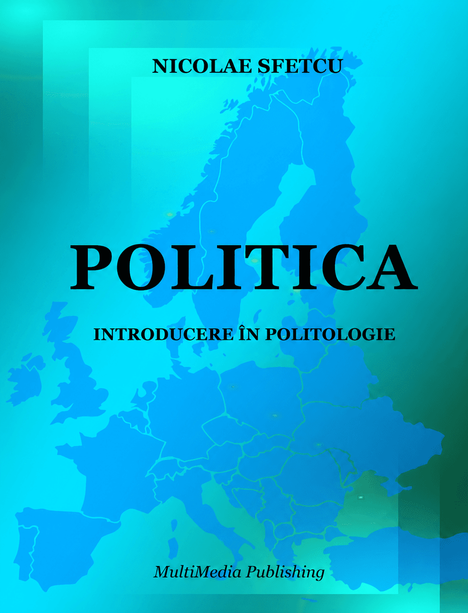 Politica. O Introducere în Politologie