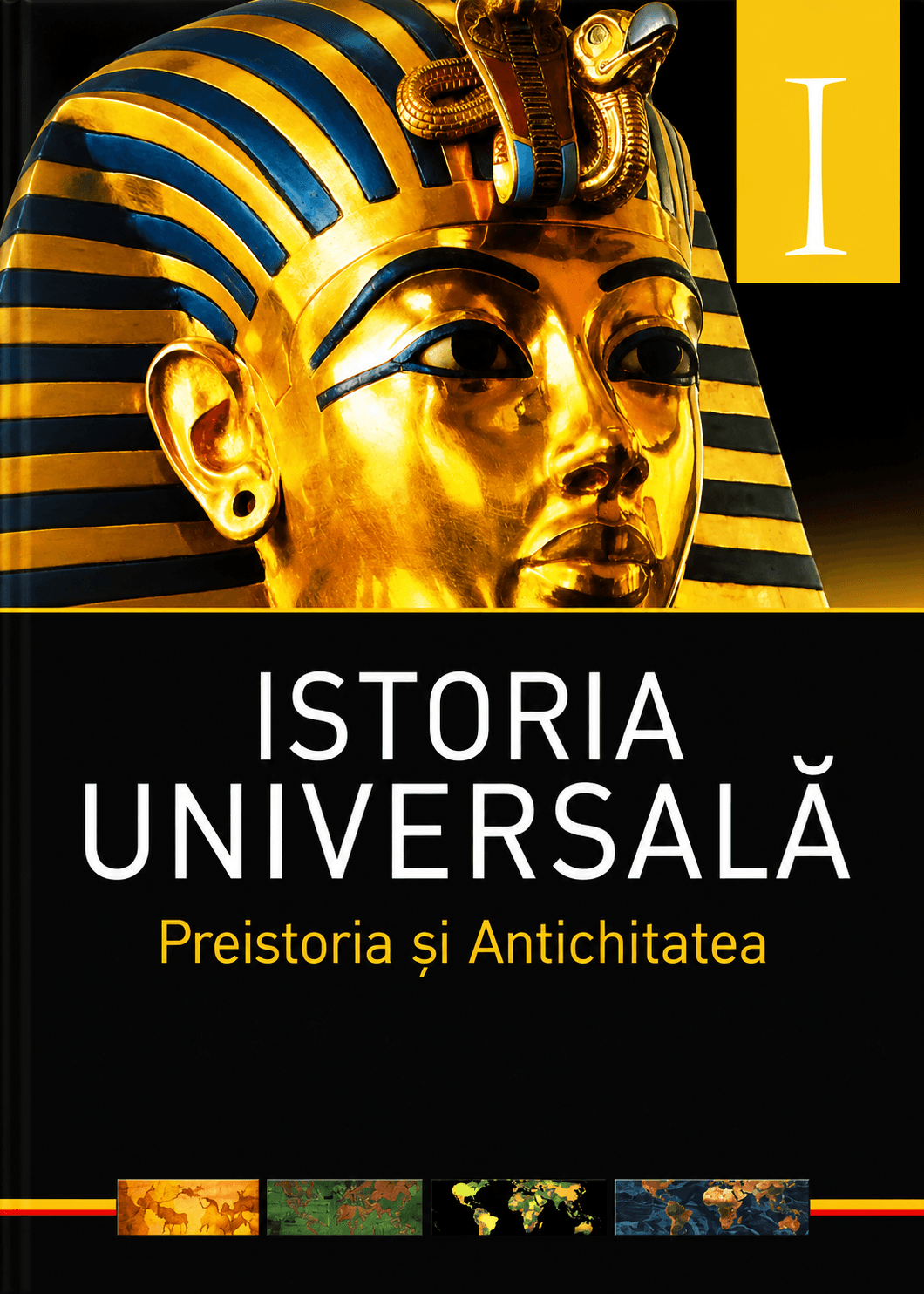 Istoria Universală: Vol. I Preistoria și Antichitata