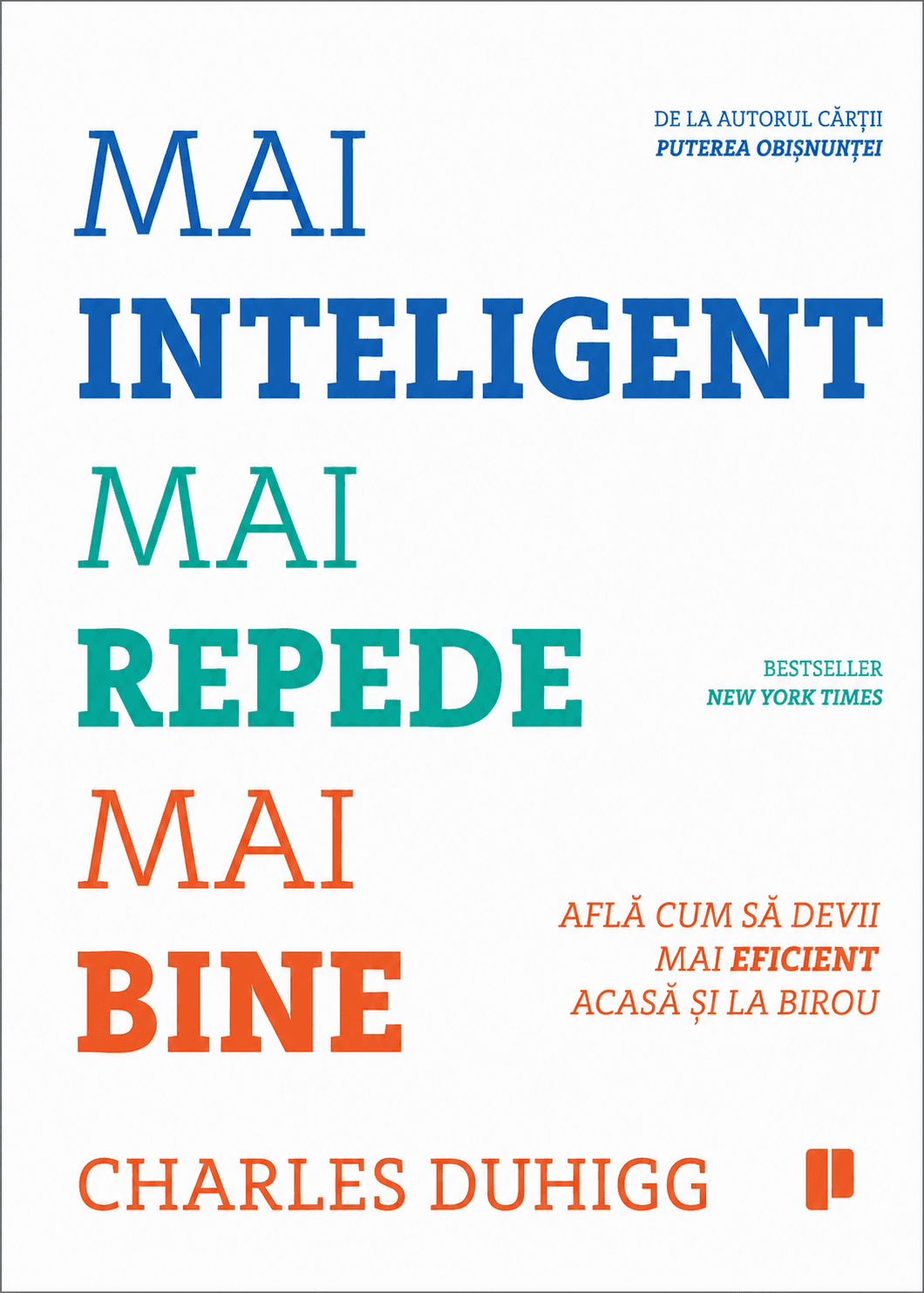 Mai inteligent, mai repede, mai bine: află cum să devii mai eficient acasă și la birou