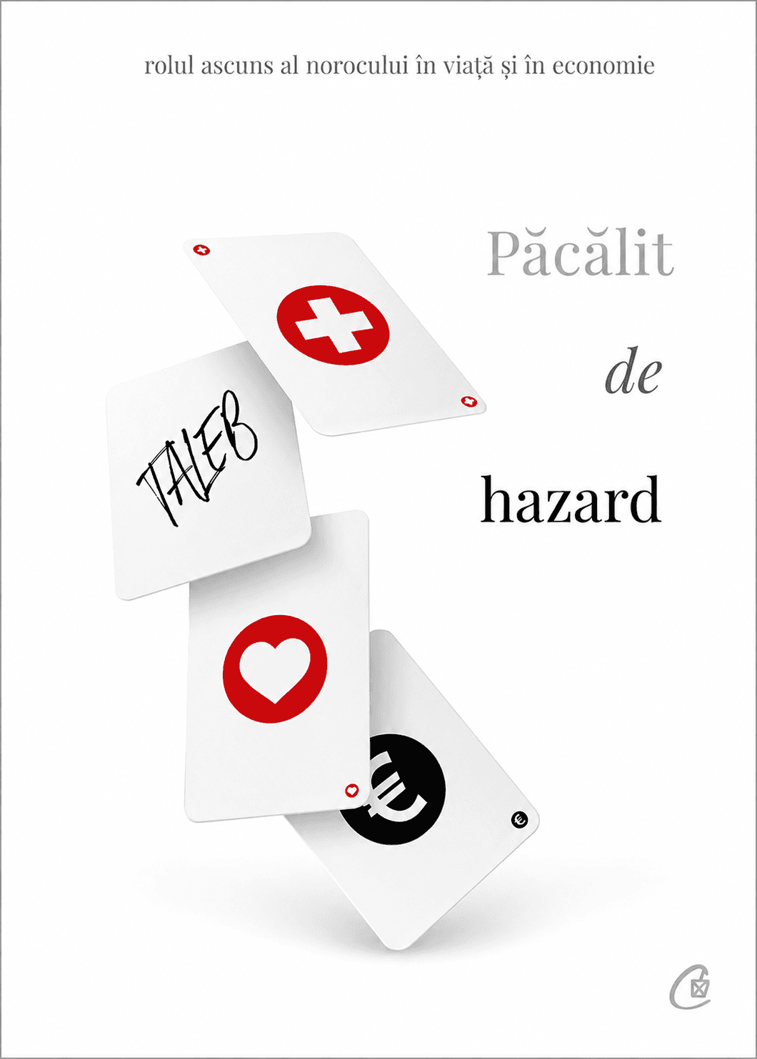 Păcălit de hazard: rolul ascuns al norocului în viață și în economie