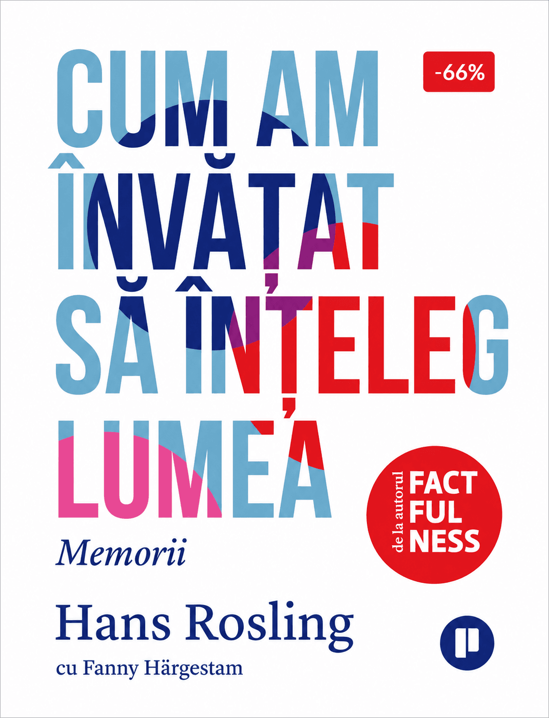 Cum am învățat să înțeleg lumea: memorii