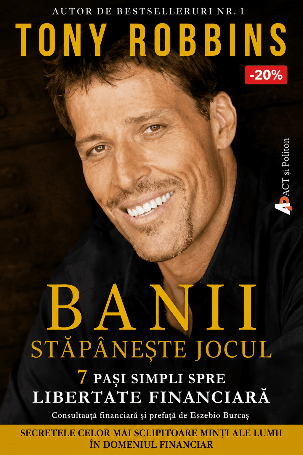 Banii: stăpânește jocul: 7 pași simpli spre libertate financiară