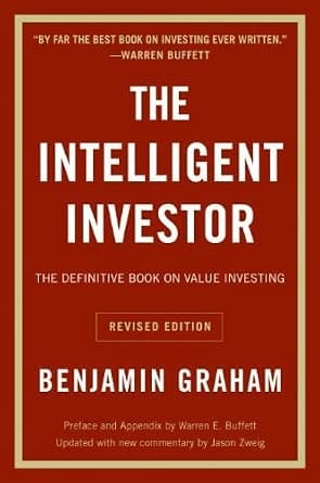 The Intelligent Investor: A Book of Practical Counsel