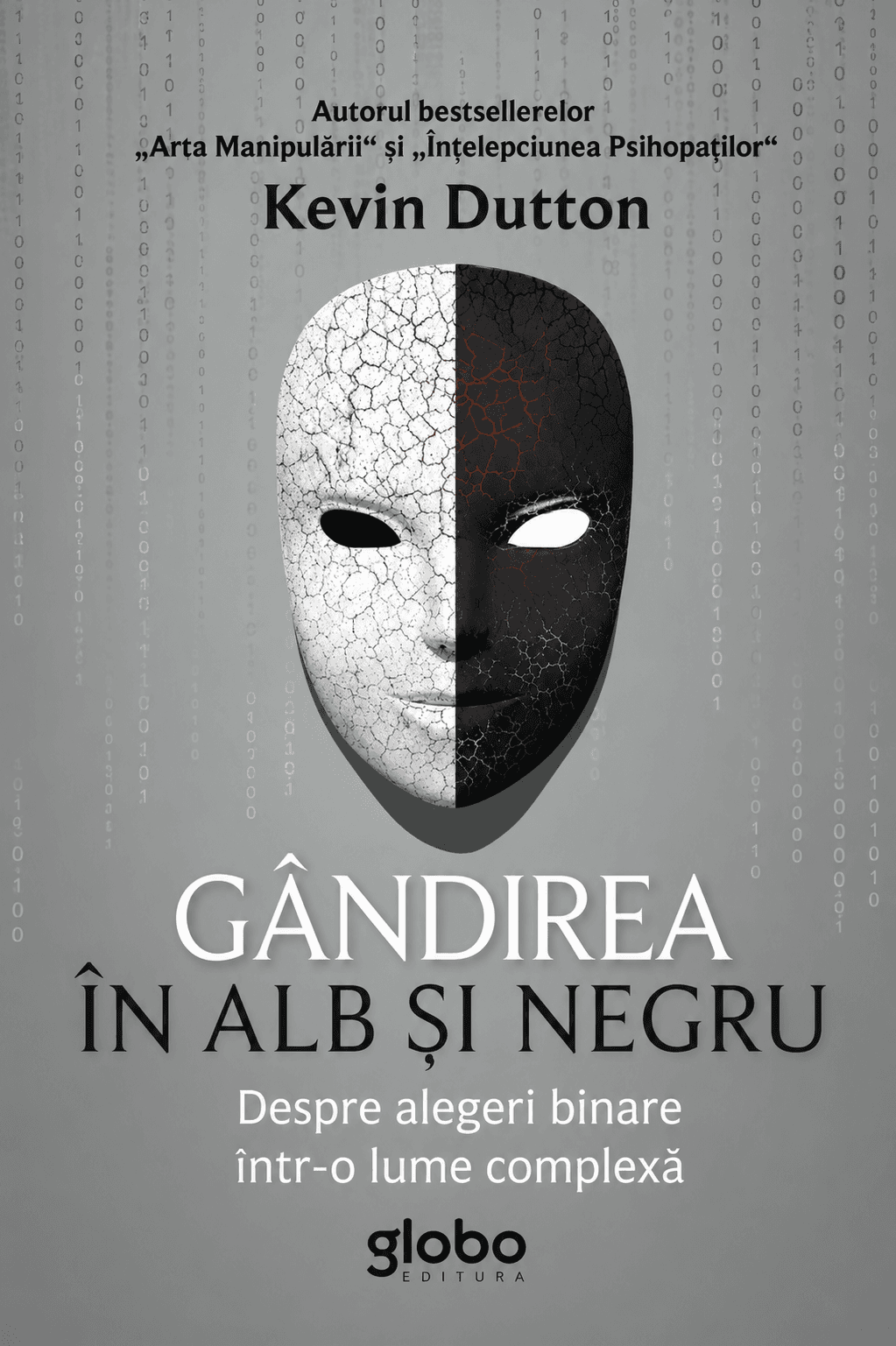 Gândirea în alb și negru: despre alegeri binare într-o lume complexă
