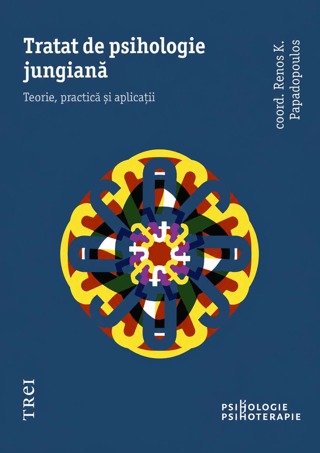 Tratat de psihologie jungiană. Teorie, practică și aplicații