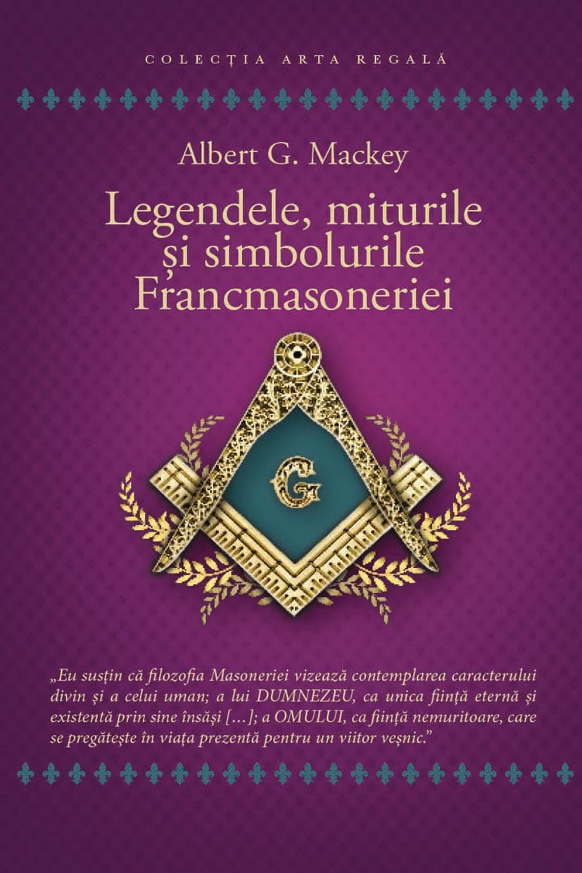 Legendele, miturile și simbolurile Francmasoneriei