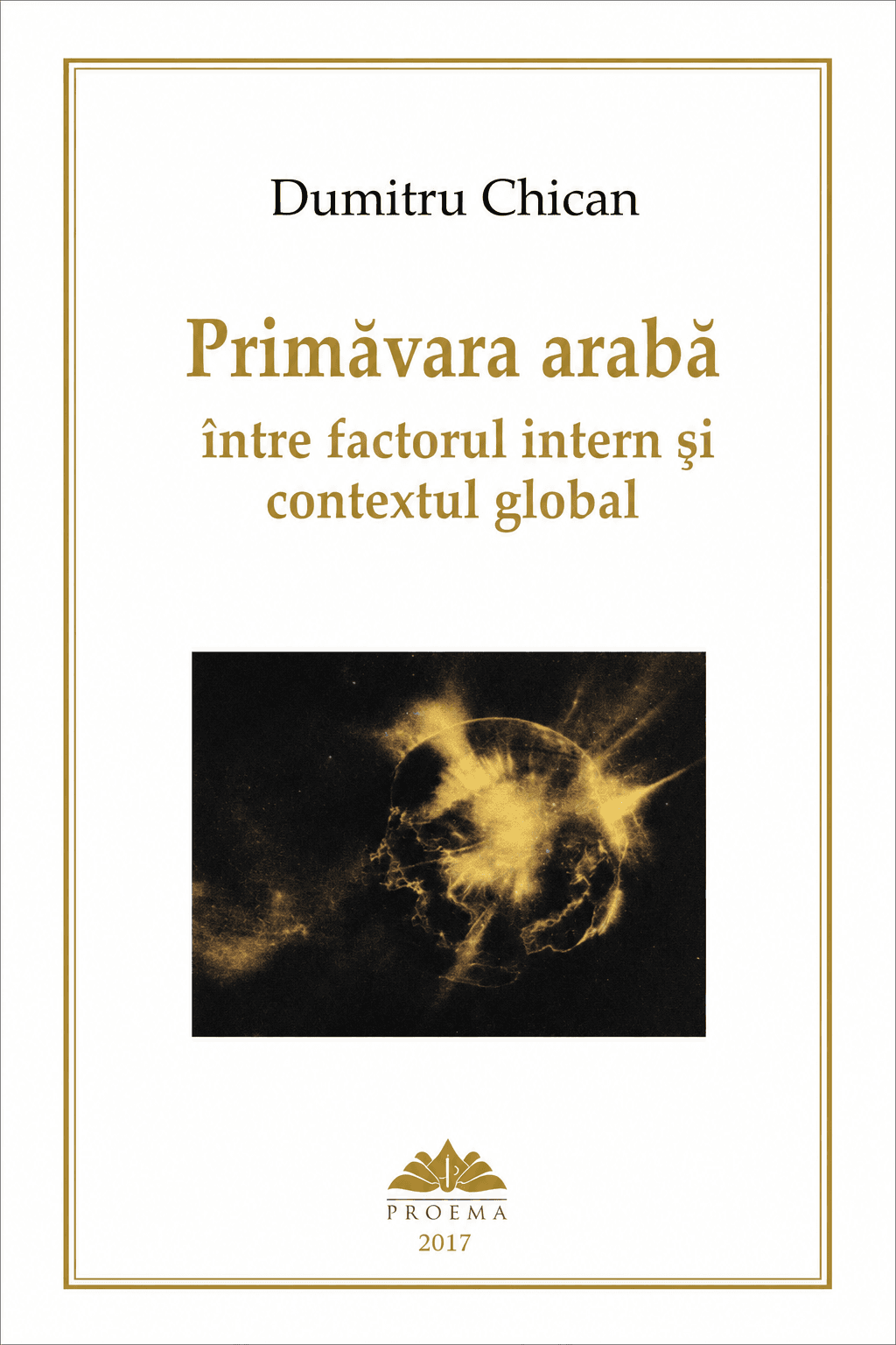 Primăvara arabă între factorul intern și contextul global